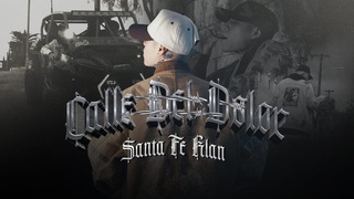 Santa Fe Klan - Calle Del Dolor (Video Oficial)