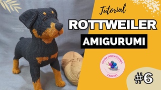 ROTTWEILER AMIGURUMI realista TUTORIAL N6 - Celina innovaciones crochet