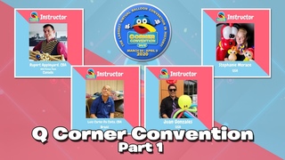 Q Corner Convention LIVE! - Part 1