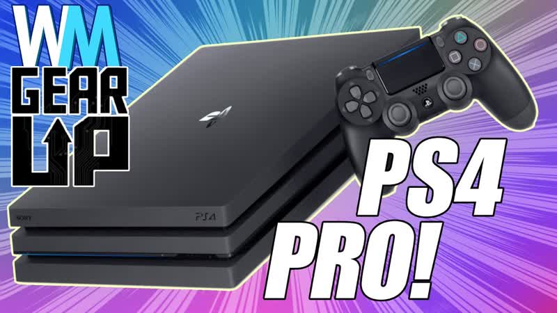 Top 4 Reasons to Buy a PS4 Pro Gear
