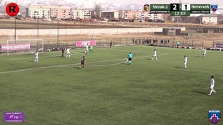 Shirak-2 (2-2) Noravank () 2020-21 AFL, Tour 18, Highlights