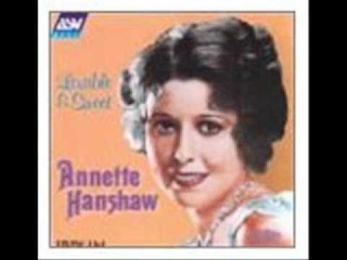 Annette Hanshaw - Happy Days Are Here Again 1930
