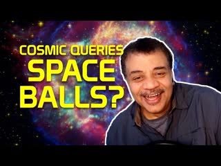 StarTalk Podcast: Space Balls