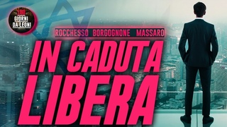 In CADUTA LIBERA ❌ Borgognone, Rocchesso, Massaro