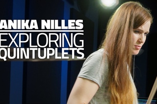 Anika Nilles: Exploring Quintuplets - Drum Lesson (Drumeo)