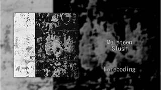 Melateen - Foreboding
