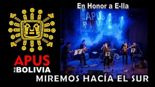 MIREMOS HACA EL SUR - EN HONOR A E-LLA