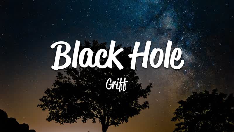 Griff Black Hole (