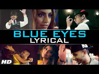 Blue Eyes Honey Singh (Lyrical Video) Official | Blockbuster Song Of 2013