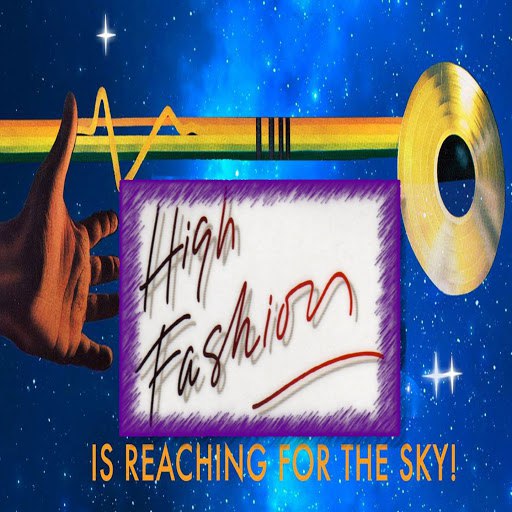 High Fashion альбом Is Reaching for the Sky!