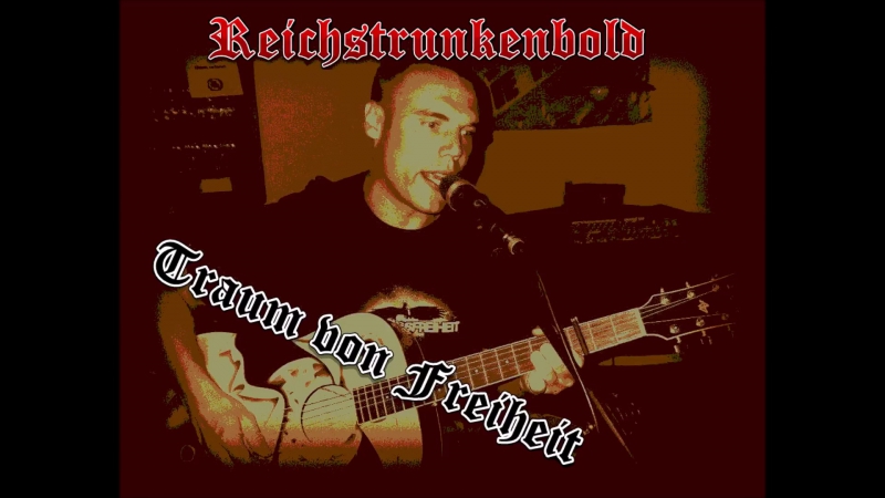 Reichstrunkenbold Der Traum Von Freiheit ( Promo