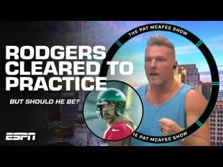 Aaron Rodgers hits the PRACTICE FIELD  But SHOULD he return this season | The Pat McAfee Show