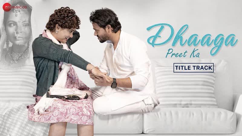 Dhaaga Preet Ka Title Song, Akshita Namdev, M. K. Shivaaksh, Janak