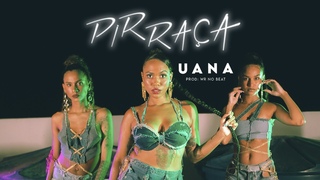 UANA - Pirraa (Prod. WR No Beat)