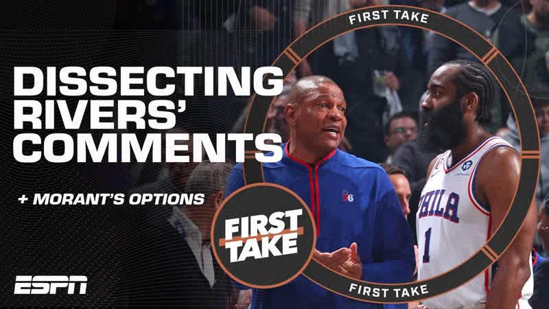 Dissecting Doc Rivers comments about James Harden Ja Morants future options, First