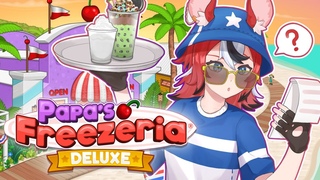 Papa's Freezeria Deluxe  ORDER UP!