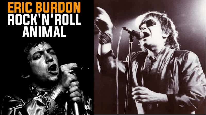 Эрик Бердон: рок н ролльный зверь ( Eric Burdon: Rock n Roll Animal) 2020.