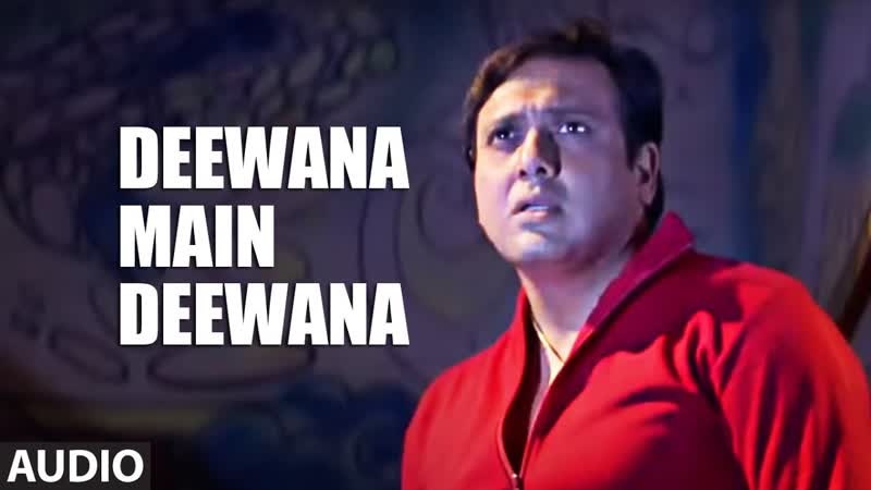 Deewana Main Deewana ( Title Track Audio), Govinda, Priyanka Chopra, Sukhwinder Singh, Shreya