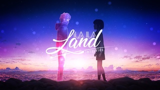 AMV La La Land - Big Contest 2018 (1st Place)